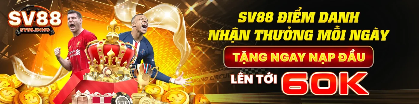 Sv88 điểm danh nhận thưởng