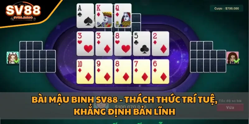 Bài Mậu Binh SV88