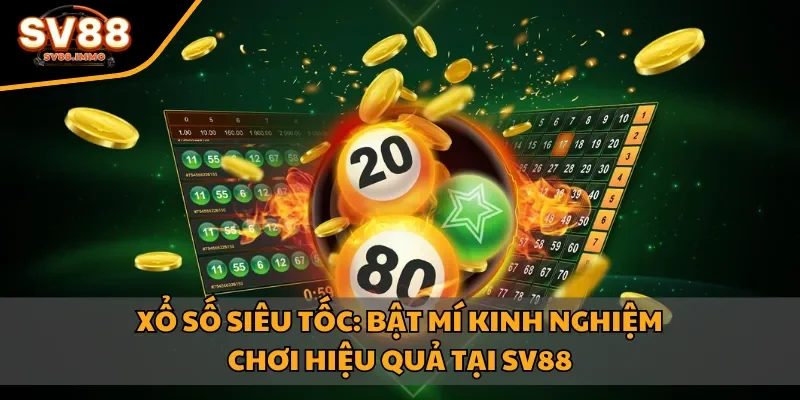 Xổ số siêu tốc